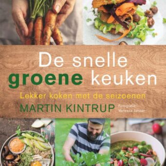Martin Kintrup - De snelle groene keuken