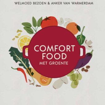 Welmoed Bezoen - Comfort food met groente