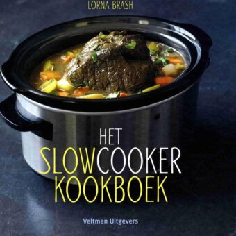 Lorna Brash - Het slowcooker kookboek