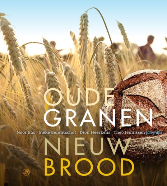 Ineke Berentschot - Oude granen nieuw brood