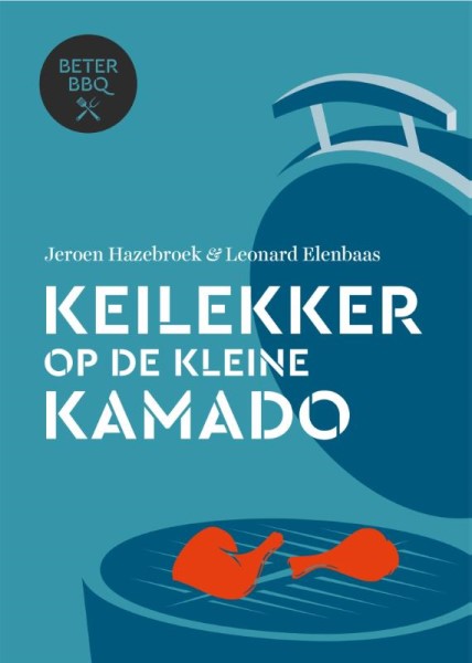Jeroen Hazebroek - Keilekker op de kleine kamado