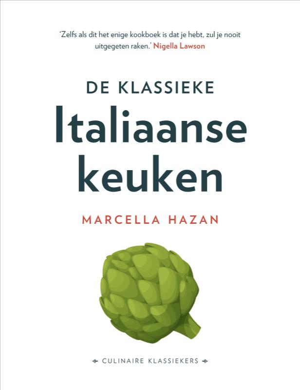 Marcella Hazan - De klassieke Italiaanse keuken