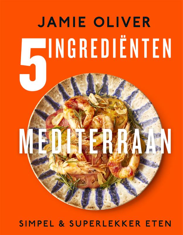 Jamie Oliver - 5 ingredienten Mediterraan