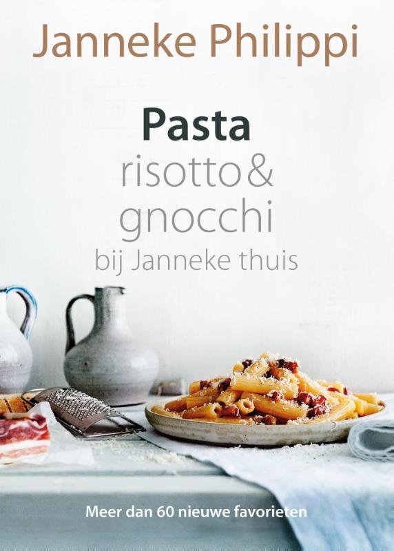 Janneke Philippi - Pasta risotto en gnocchi