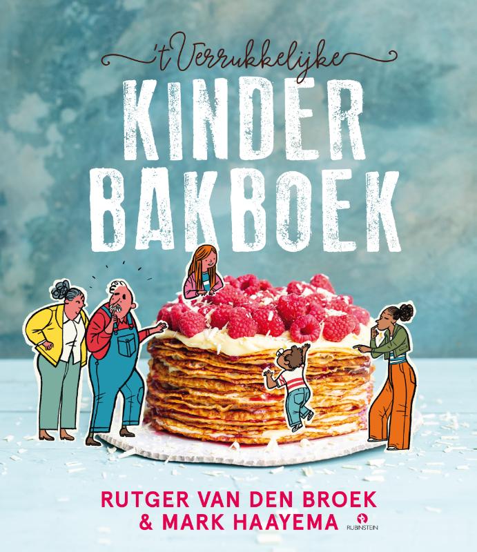 Rutger van den Broek - t Verrukkelijke kinderbakboek
