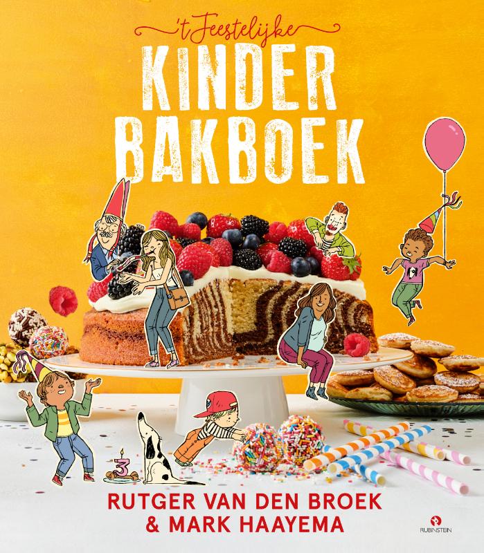 Rutger van den Broek - t Feestelijke kinderbakboek