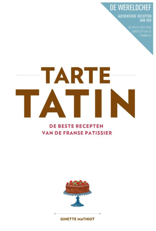 Ginette Mathiot - Tarte Tatin