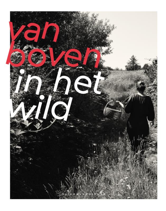 Yvette van Boven - Van Boven in het wild