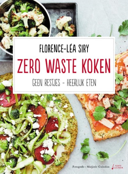 Florence-Lea Siry - Zero waste koken