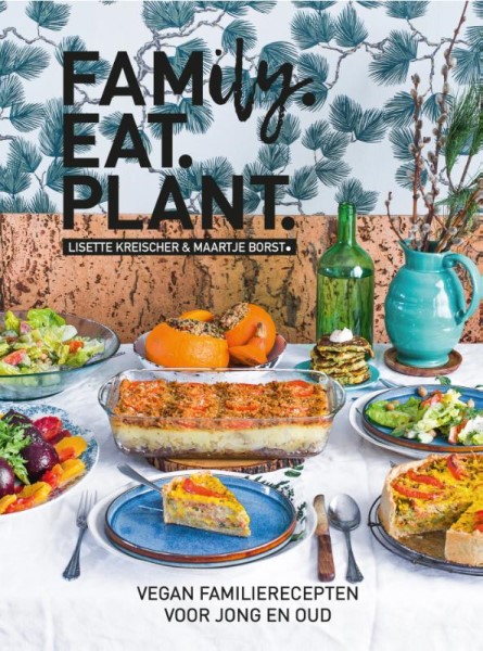 Lisette Kreischer - Family eat plant