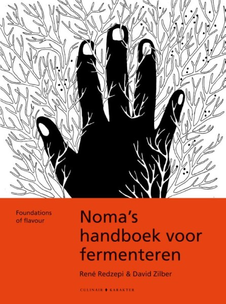 Rene Redzepi - Noma s handboek voor fermenteren